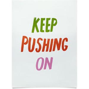 Society6 Julia Walck Cool Type On Warm Colors Poster, 18″ x 24″, Red(Keep Pushing On)